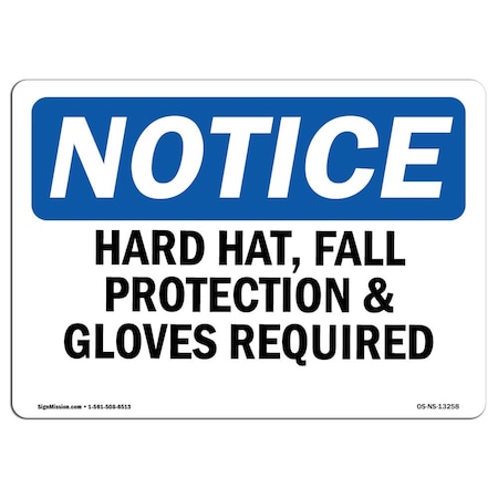 Signmission OSHA, Hard Hat Fall Protection & Gloves Required, 5in X 3.5in, 10PK, 5" W, 3.5" H, Landscap, PK10 OS-NS-D-35-L-13258-10PK